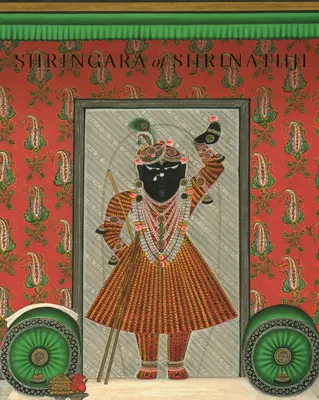 Shringara of Shrinathji - A néhai Gokal Lal Mehta gyűjteményéből - Shringara of Shrinathji - From the Collection of the Late Gokal Lal Mehta