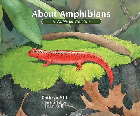 A kétéltűekről: A Guide for Children - About Amphibians: A Guide for Children