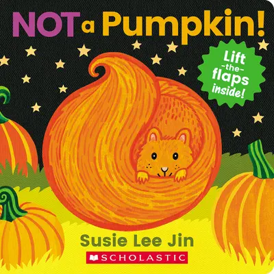 Nem tök! (Egy felemelhető-lapozható könyv) - Not a Pumpkin! (a Lift-The-Flap Book)