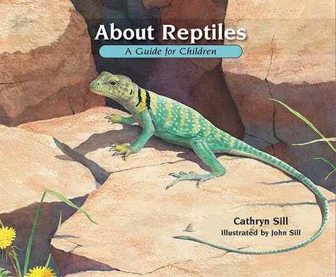 A hüllőkről: A Guide for Children - About Reptiles: A Guide for Children