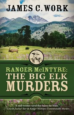 Ranger McIntyre: A nagy szarvasgyilkosságok - Ranger McIntyre: The Big Elk Murders