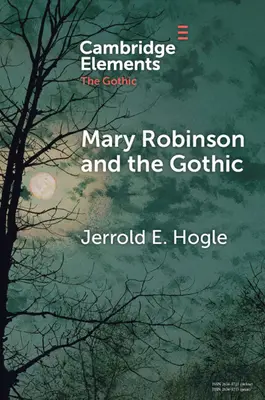 Mary Robinsonová a gotika - Mary Robinson and the Gothic