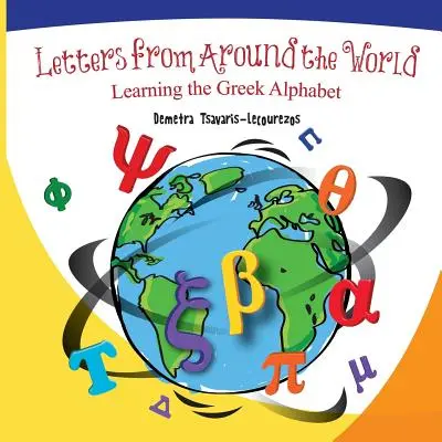 Levelek a világ minden tájáról: A görög ábécé tanulása - Letters from Around the World: Learning the Greek Alphabet
