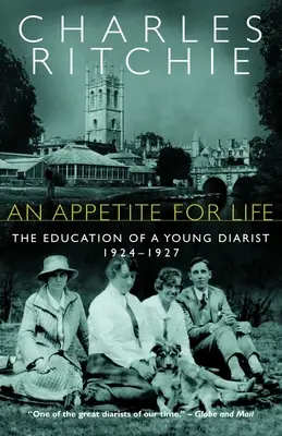 Étvágy az életre: Egy fiatal naplóíró nevelése, 1924-1927 - An Appetite for Life: The Education of a Young Diarist, 1924-1927