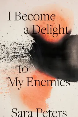 Az ellenségeim örömére leszek - I Become a Delight to My Enemies