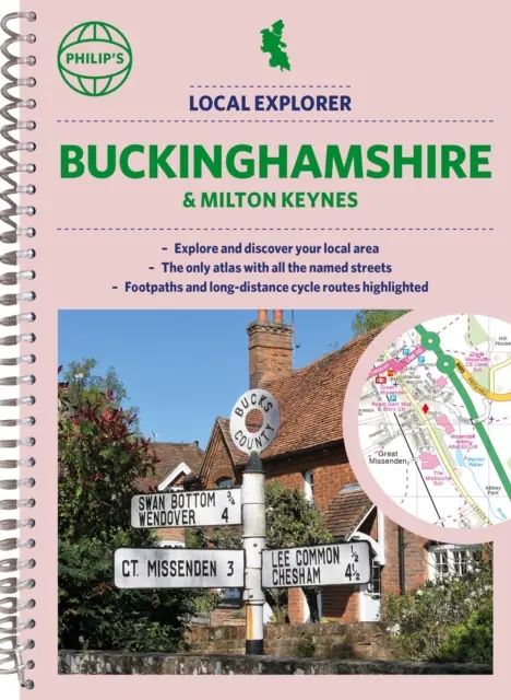 Philip's Local Explorer Buckinghamshire és Milton Keynes utcai atlasza - Philip's Local Explorer Street Atlas Buckinghamshire and Milton Keynes