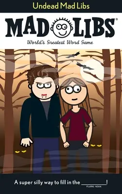 Undead Mad Libs: A világ legnagyobb szójátéka - Undead Mad Libs: World's Greatest Word Game