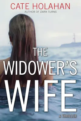 Widower's Wife - A Wife's Wife - A Novel (Az özvegy felesége - regény) - Widower's Wife - A Novel