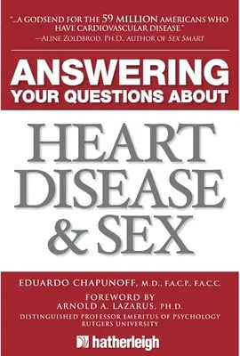 Válasz a szívbetegséggel és a szexszel kapcsolatos kérdésekre - Answering Your Questions about Heart Disease and Sex