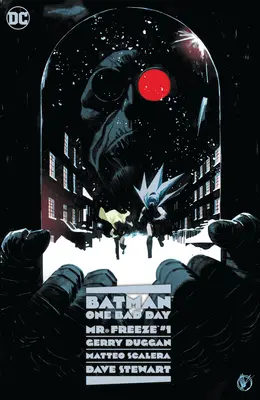 Batman: Egy rossz nap: Mr. Freeze - Batman: One Bad Day: Mr. Freeze