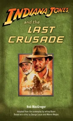 Indiana Jones és az utolsó keresztes hadjárat - Indiana Jones and the Last Crusade