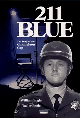211 Blue: A kaméleonzsaru története - 211 Blue: The Story of the Chameleon Cop