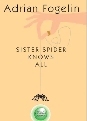 Pók nővér mindent tud - Sister Spider Knows All