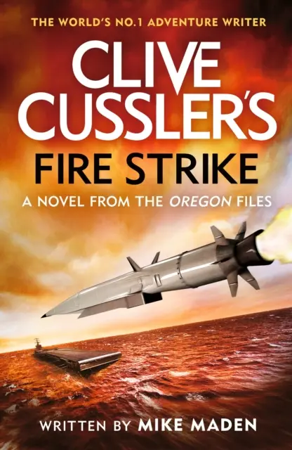 Clive Cussler's Fire Strike (Clive Cussler Tűzcsapás) - Clive Cussler's Fire Strike