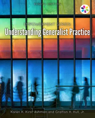 Empowerment Series: Generalista gyakorlat megértése - Empowerment Series: Understanding Generalist Practice