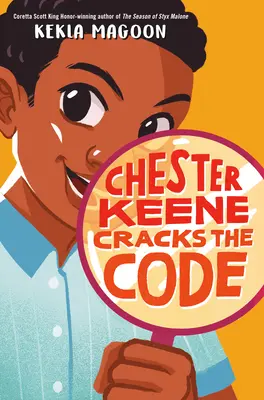 Chester Keene feltöri a kódot - Chester Keene Cracks the Code