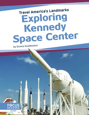 A Kennedy Űrközpont felfedezése - Exploring Kennedy Space Center