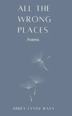 All the Wrong Places