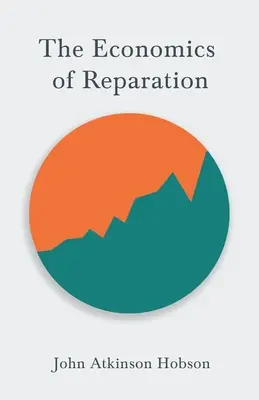 A jóvátétel közgazdaságtana - The Economics of Reparation