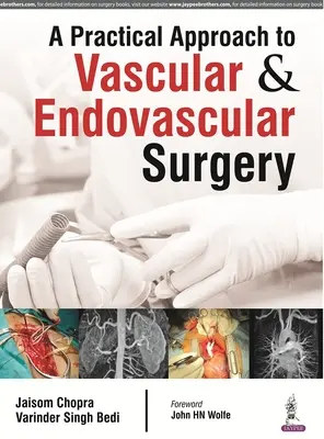 Az ér- és endovaszkuláris sebészet gyakorlati megközelítése - A Practical Approach to Vascular & Endovascular Surgery