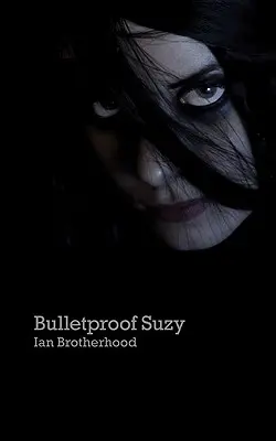 Bulletproof Suzy