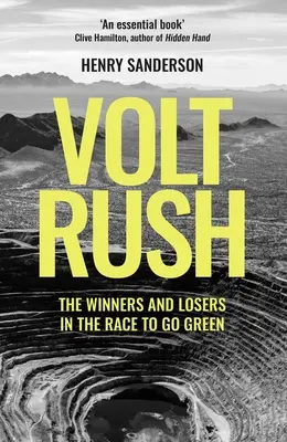 Volt Rush: A zöldítésért folytatott verseny győztesei és vesztesei - Volt Rush: The Winners and Losers in the Race to Go Green