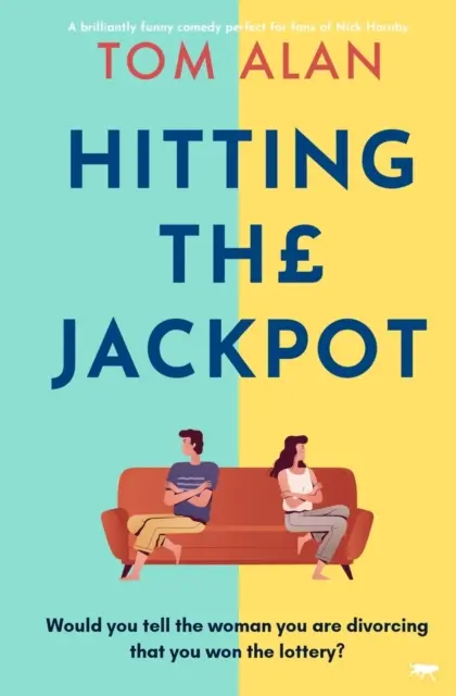 Hitting the Jackpot - Egy ragyogóan vicces vígjáték, amely tökéletes Nick Hornby rajongóinak. - Hitting the Jackpot - A brilliantly funny comedy perfect for fans of Nick Hornby