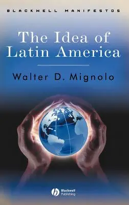 Latin-Amerika eszméje - Idea Latin America