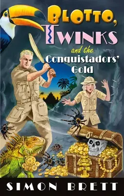 Blotto, Twinks és a hódítók aranya - Blotto, Twinks and the Conquistadors' Gold