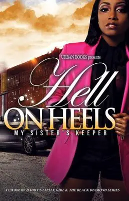 Hell on Heels: - My Sister's Keeper (A nővérem őrzője) - Hell on Heels: - My Sister's Keeper