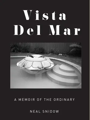 Vista del Mar: A Memoir of the Ordinary