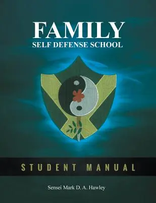 Családi önvédelmi iskola - Family Self Defense School