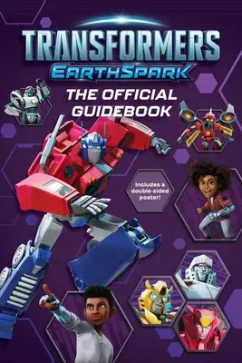 Transformers Earthspark a hivatalos útikönyv - Transformers Earthspark the Official Guidebook