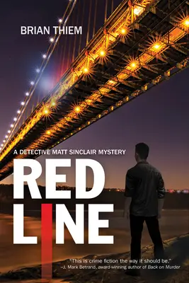 Vörös vonal - Egy Matt Sinclair-rejtély - Red Line - A Matt Sinclair Mystery