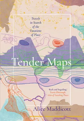 Gyengéd térképek - Tender Maps