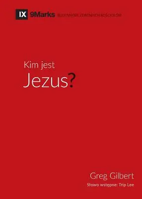 Kim jest Jezus? (Ki az a Jézus?) (lengyel) - Kim jest Jezus? (Who is Jesus?) (Polish)