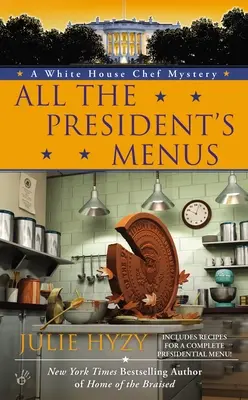 Az elnök összes menüje - All the President's Menus