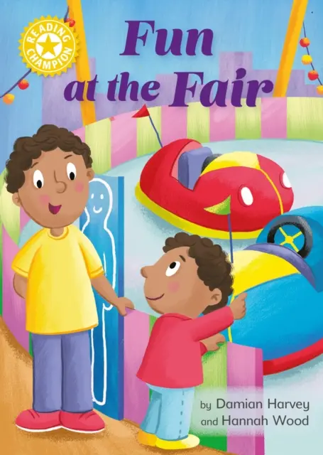 Reading Champion: Fun at the Fair - Independent Reading Sárga 3 - Reading Champion: Fun at the Fair - Independent Reading Yellow 3