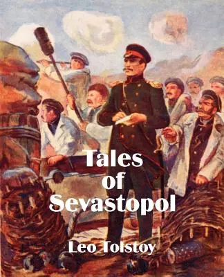 Szevasztopoli mesék - Tales of Sevastopol