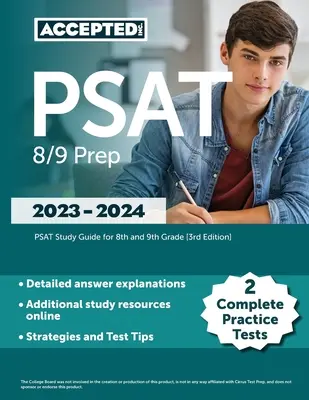 PSAT 8/9 Prep 2023-2024: 2 teljes gyakorló teszt, PSAT tanulási útmutató 8. és 9. osztályosoknak [3. kiadás] - PSAT 8/9 Prep 2023-2024: 2 Complete Practice Tests, PSAT Study Guide for 8th and 9th Grade [3rd Edition]