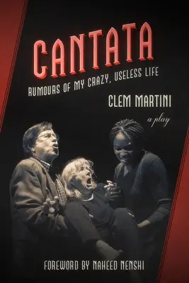 Kantáta és a kihalóterapeuta: Clem Martini két darabja - Cantata & the Extinction Therapist: Two Plays by Clem Martini