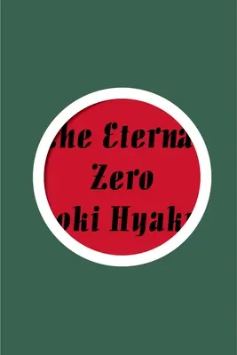 Az örök nulla - The Eternal Zero