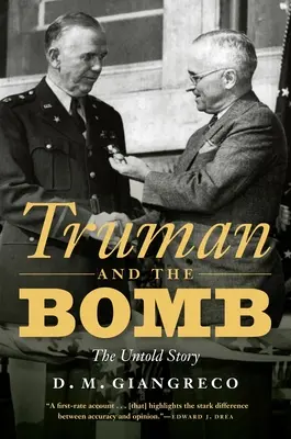 Truman és a bomba: Az el nem mondott történet - Truman and the Bomb: The Untold Story