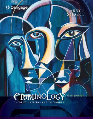 Kriminológia: Elméletek, minták és tipológiák - Criminology: Theories, Patterns and Typologies