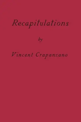 Recapitulations: A Memoir