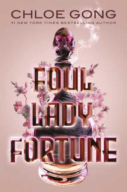 Foul Lady Fortune - A #1 New York Times bestsellerszerző szerzőjétől az Ezek az erőszakos élvezetek és az Erőszakos végek című regények - Foul Lady Fortune - From the #1 New York Times bestselling author of These Violent Delights and Our Violent Ends