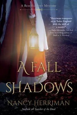 Az árnyak bukása - Egy Bess Ellyott-rejtély - Fall Of Shadows - A Bess Ellyott Mystery