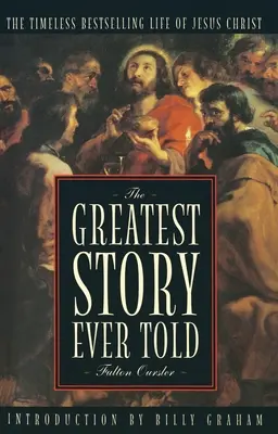 Greatest Story Ever Told