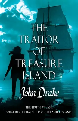 A Kincses sziget árulója: Végre kiderül az igazság - The Traitor of Treasure Island: The truth at last