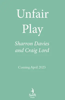 Tisztességtelen játék - A női sportért folytatott küzdelem - Unfair Play - The Battle For Women's Sport